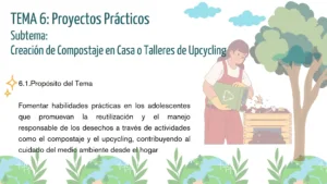 Héroes del cambio ambiental: Creación de Compostaje en Casa o Talleres de Upcycling